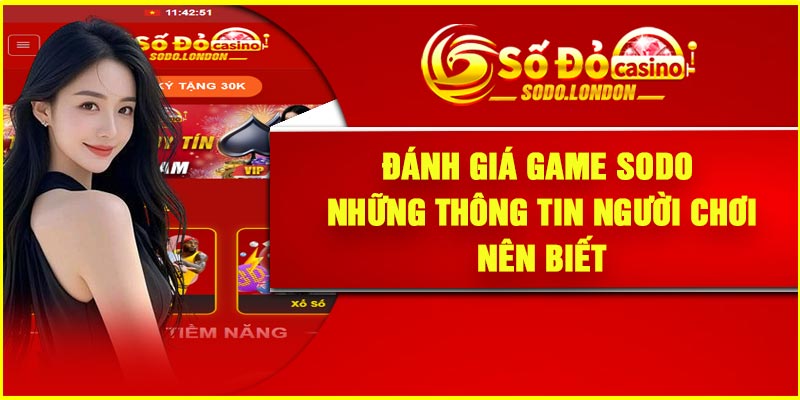 Đánh Giá Game Sodo – Những Thông Tin Người Chơi Nên Biết