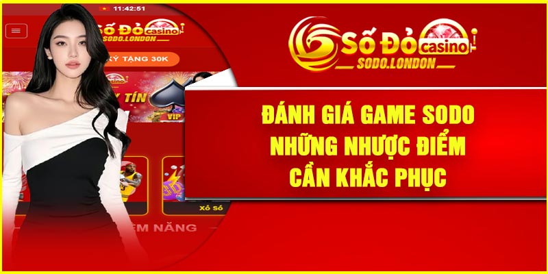 Đánh giá game Sodo – Những nhược điểm cần khắc phục